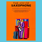 The Joy Of Saxophone Alto Saxophone with Piano Accompaniment Book