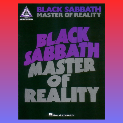 Black Sabbath - Master Of Reality Guitar Tab Book (Tab, Notation, Lyrics)