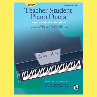 Alfreds - Easy Teacher-Student Piano Duets - Book 3 (20 Pieces) - Late Elementary