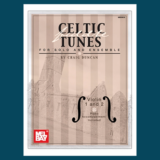 Celtic Fiddle Tunes For Solo & Ensemble Violin 1 & 2 Book