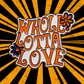 Whole Lotta Love - Enamel Pin