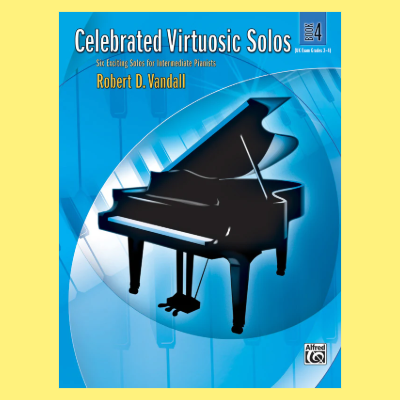 Vandall - Celebrated Virtuosic Piano Solos - Book 4
