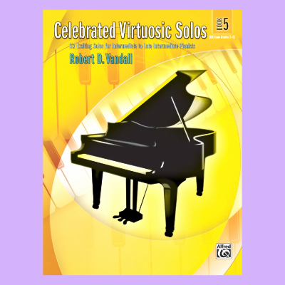 Vandall - Celebrated Virtuosic Piano Solos - Book 5