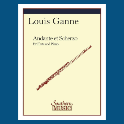 Louis Ganne - Andante Et Scherzo Flute with Piano Accompaniment Book