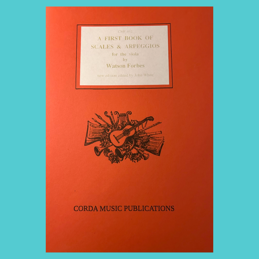 Watson Forbes - A First Book of Scales & Arpeggios for Viola Players