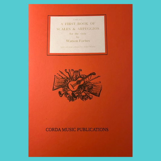 Watson Forbes - A First Book of Scales & Arpeggios for Viola Players