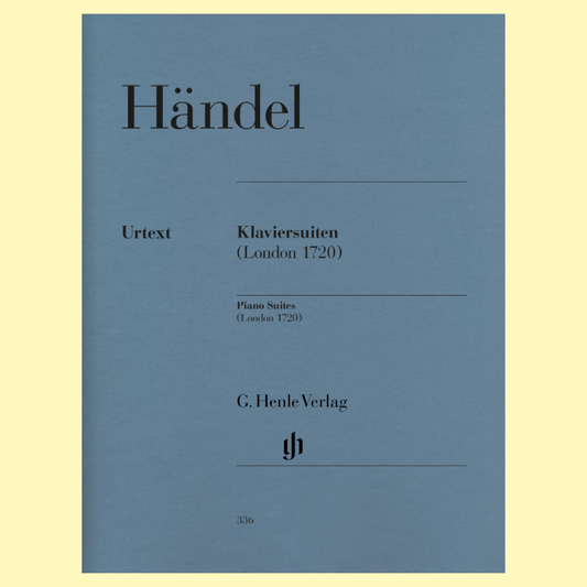 George Frideric Handel – Piano Suites Nos. 1–8 (HWV 426–433) – London 1720 Urtext Edition Book