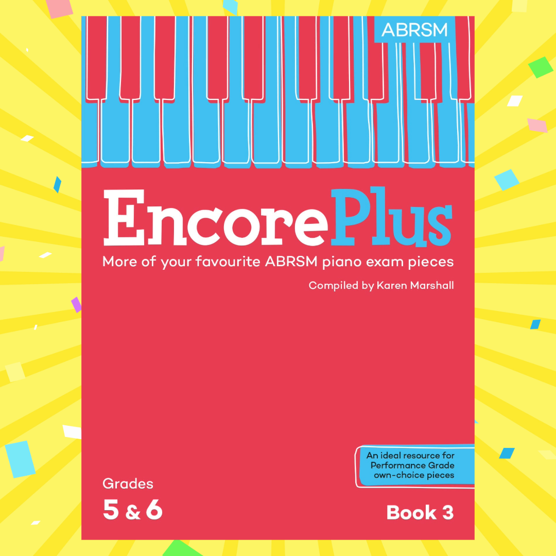 ABRSM Encore Plus Piano Book 3 with Audio Access– Grades 5–6 – NEW RELEASE OCT 2026