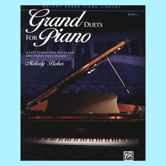 Melody Bober Piano Library - Grand Duets For Piano Book 3