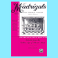 Madrigals For Treble Voices Ssa/Ssaa