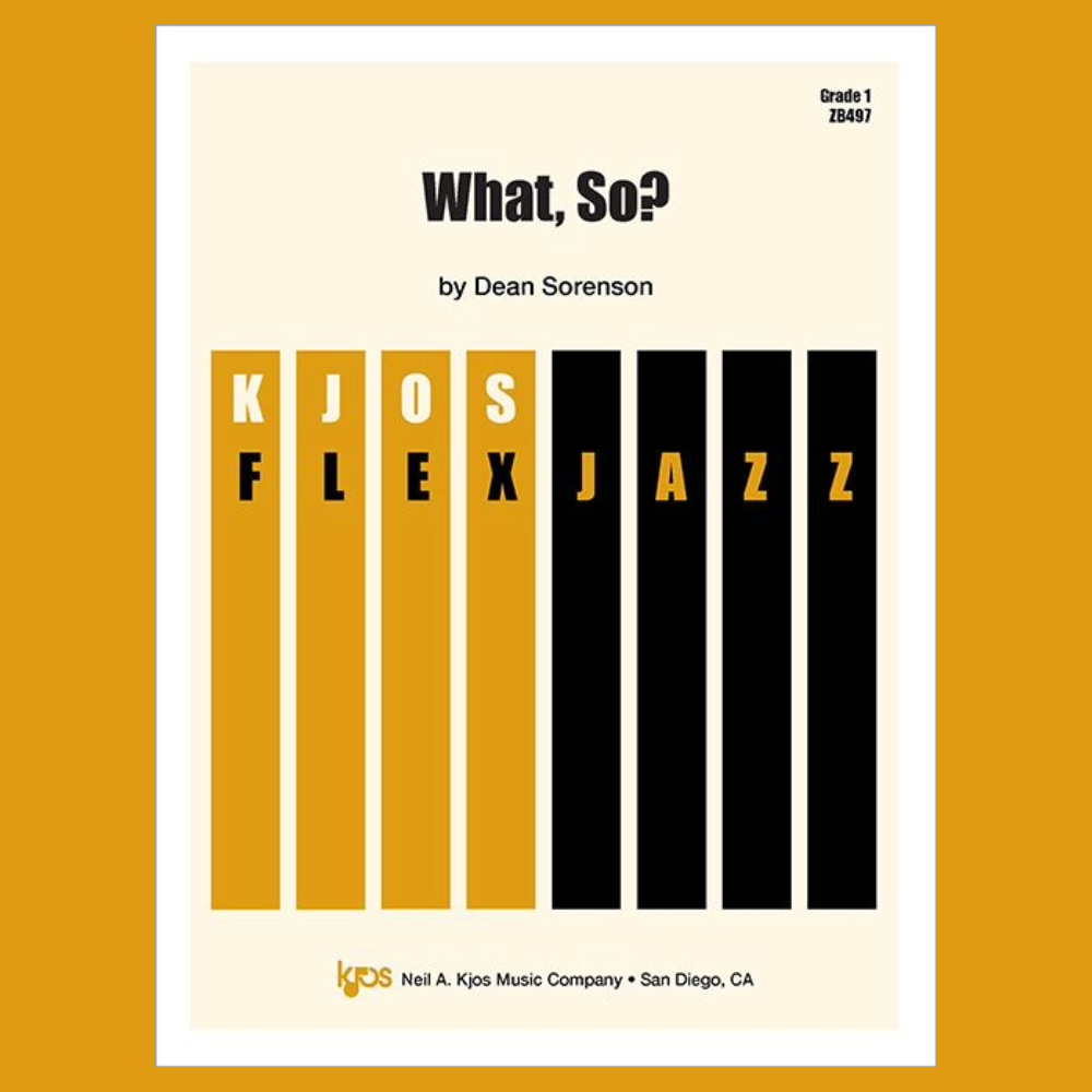 What So? Jazz- Full Conductor Score/Parts