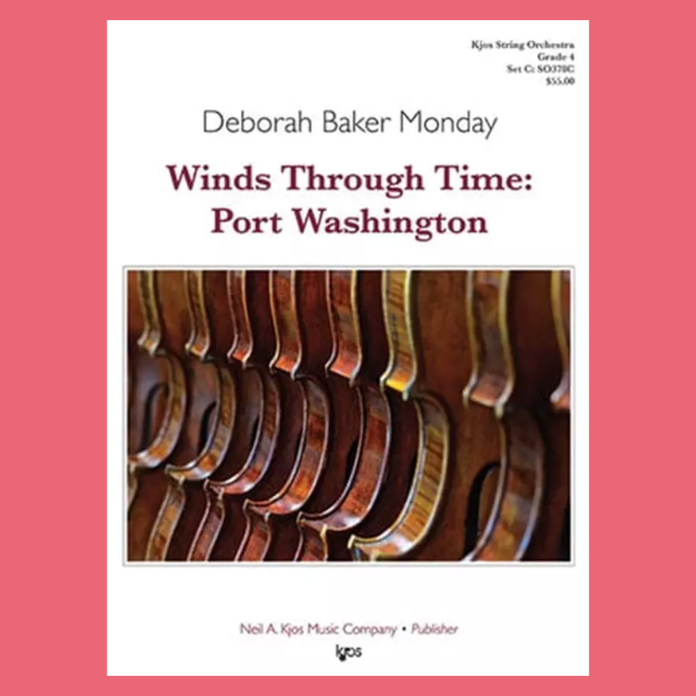 Winds Through Time: Port Washington - String Orchestra Level 4 Conductor Score /Parts