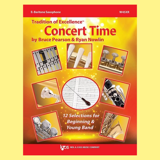 Tradition of Excellence: Concert Time - 12 Selections for Beginning & Young Band - Eb Baritone Saxophone Book