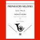Preparatory Melodies To Solo Works For French Horn Book