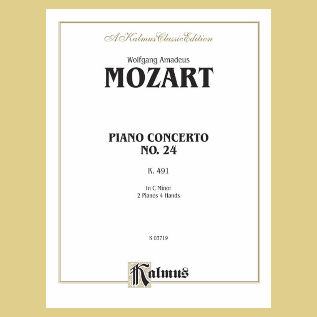 Kalmus - Mozart Piano Concerto No. 24 in C Minor, K. 491 Book (2 Piano, 4 Hands)