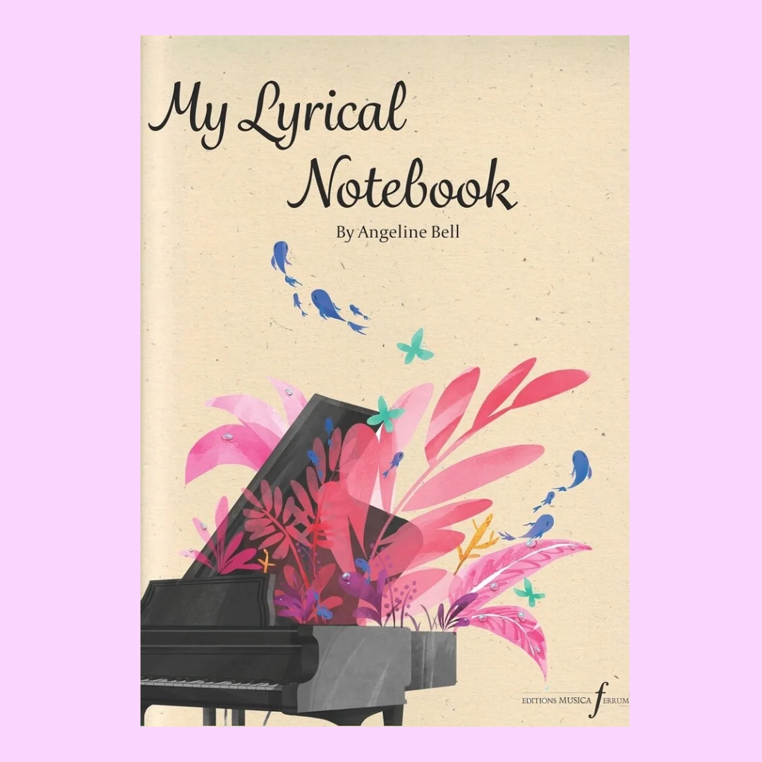 Angeline Bell: My Lyrical Notebook for Piano Book
