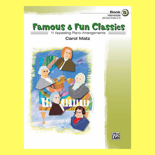 Famous And Fun Classics - Piano Book 5