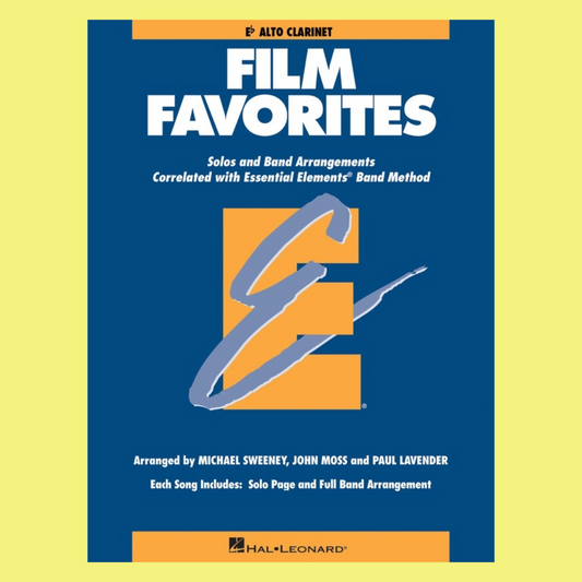 Essential Elements - Film Favorites E Flat Alto Clarinet Book