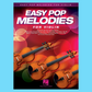 Easy Pop Melodies For Violin Songbook (50 Songs)