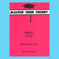 Master Your Theory: Grade 5 - Diploma Books Bundle Pack B (Revised Editions)