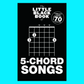 Little Black Book Of 5 Chord Songs - 70 Songs