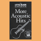 The Little Black Book Of More Acoustic Hits For Guitar - 100 Songs