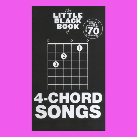 The Little Black Book Of 4 Chord Songs For Guitar - 70 Songs