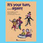 It's Your Turn... Again! Accompaniment Cd