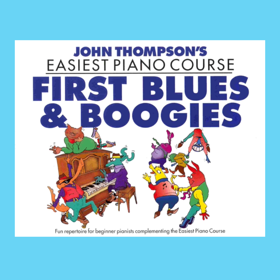 John Thompson's Easiest Piano Course - First Blues & Boogie Book