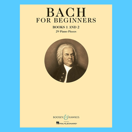 Bach for Beginners - Piano Books 1 and 2