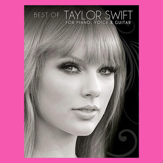 Best Of Taylor Swift - Piano, Vocal & Guitar Songbook