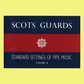 Scots Guards - Standard Setting Pipe Music: Volume 2 Book