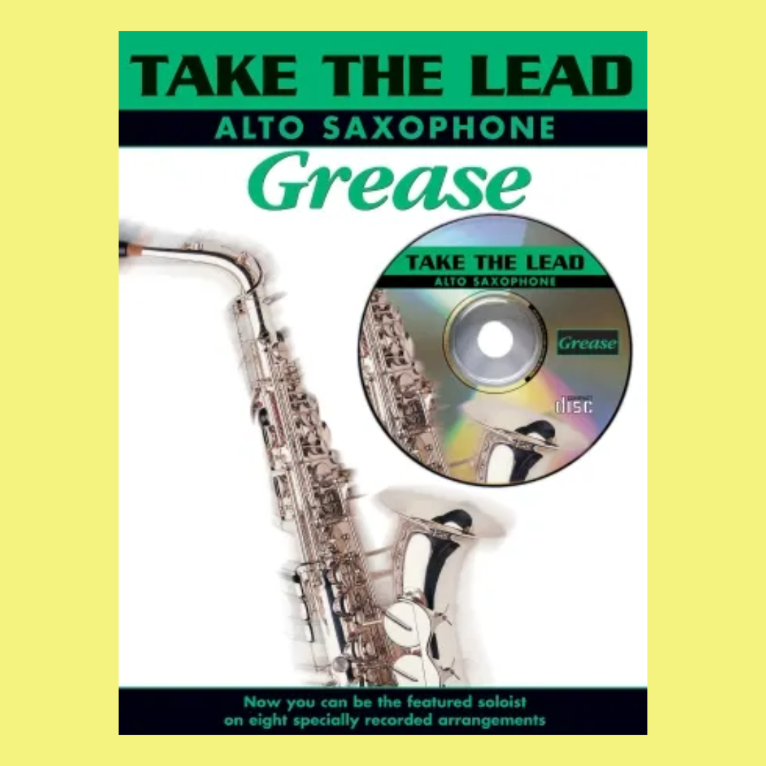 Take The Lead - Grease For Alto Saxophone Book/Cd