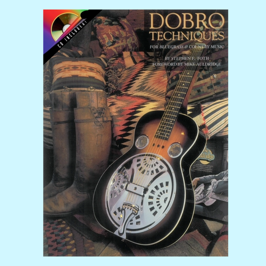 Dobro Techniques for Bluegrass and Country Music Book