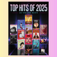 Top Hits of 2025 - Piano/Vocal/Guitar Songbook (14 Hit Songs)