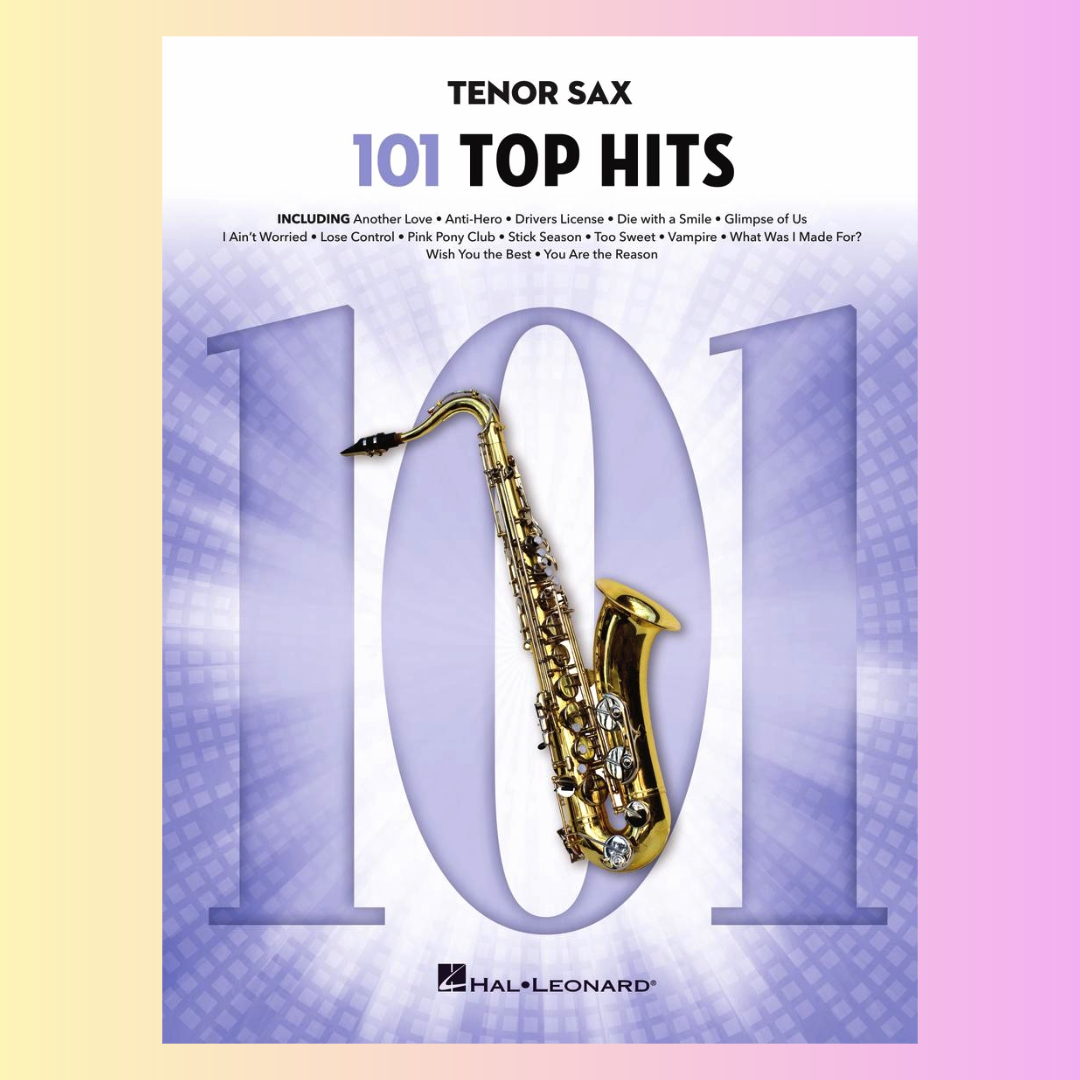 101 Top Hits For Tenor Saxophone Songbook (New 2025 Release)