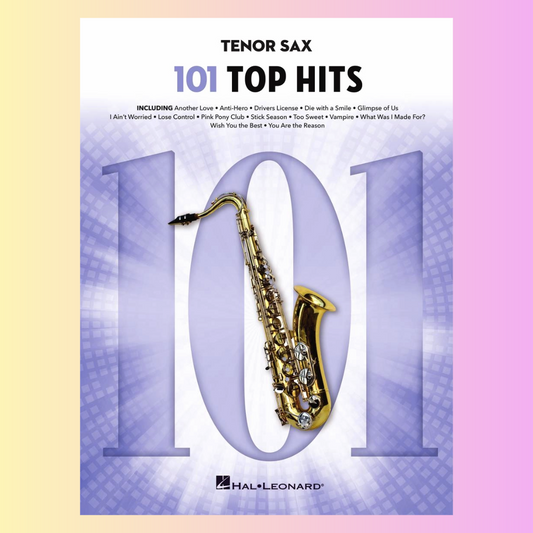 101 Top Hits For Tenor Saxophone Songbook (New 2025 Release)