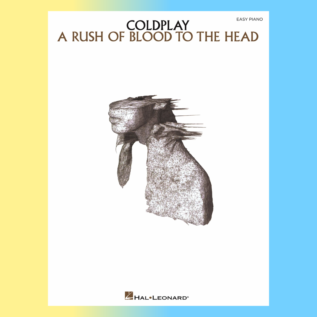 Coldplay - A Rush Of Blood To The Head - Easy Piano Book