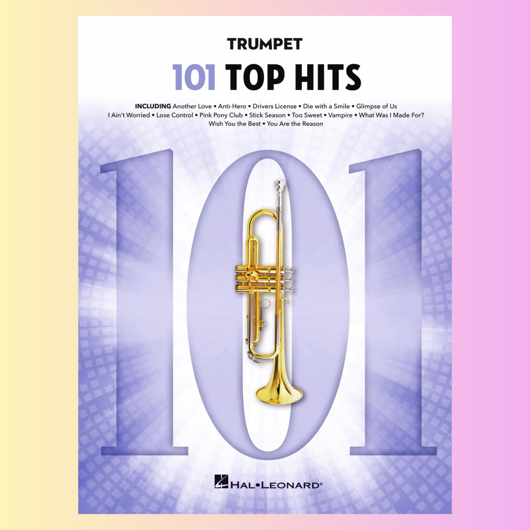 101 Top Hits For Trumpet Songbook (New 2025 Release)