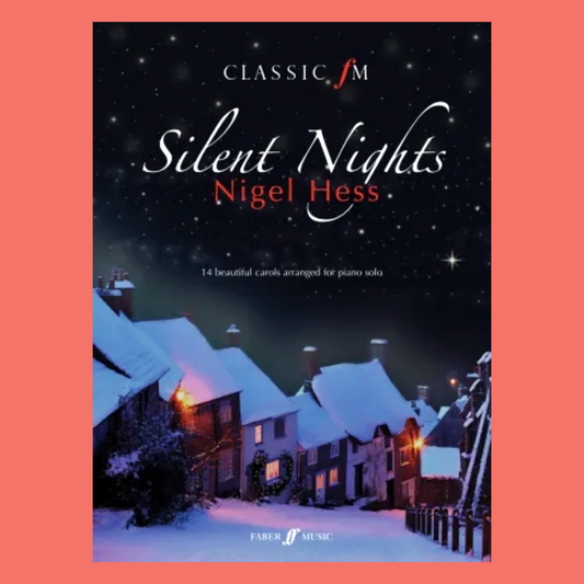 Classic FM Silent Nights Piano Solo Book (Intermediate-Advanced)