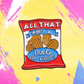 90's Slang - All That and a Bag of Chips Enamel Pin -2.8cm x 2.5cm
