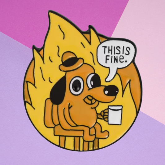 This is Fine - Sarcastic Dog Enamel Pin -3.5m x 2.8cm