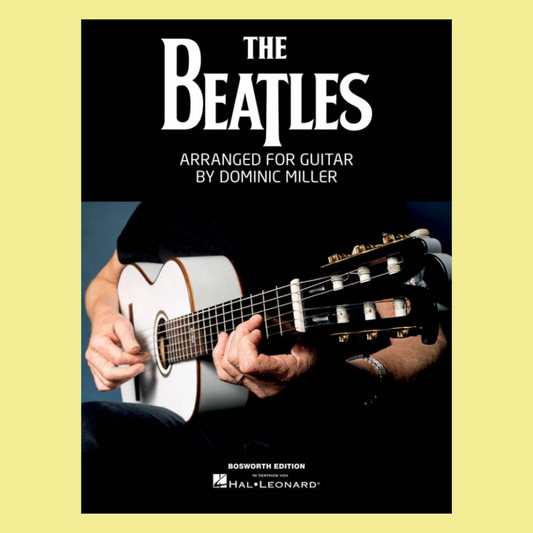 The Beatles Arranged For Guitar Book By Dominic Miller (14 Expressive Solos) - Back in Stock Late January