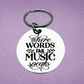 Where Words Fail, Music Speaks - Stainless Steel Keyring (3.0cm x 3.0cm)