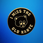 I Miss The Old Kayne Enamel Pin (2.8cm x 2.8cm)