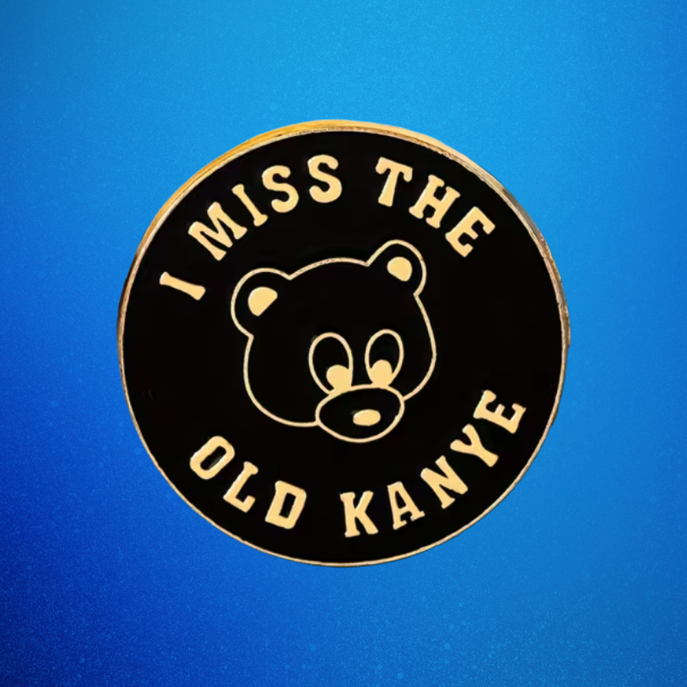I Miss The Old Kayne Enamel Pin (2.8cm x 2.8cm)