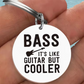 Bass It's Like Guitar but Cooler- Stainless Steel Keyring (3.0cm x 3.0cm)