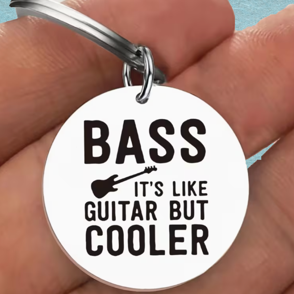 Bass It's Like Guitar but Cooler- Stainless Steel Keyring (3.0cm x 3.0cm)