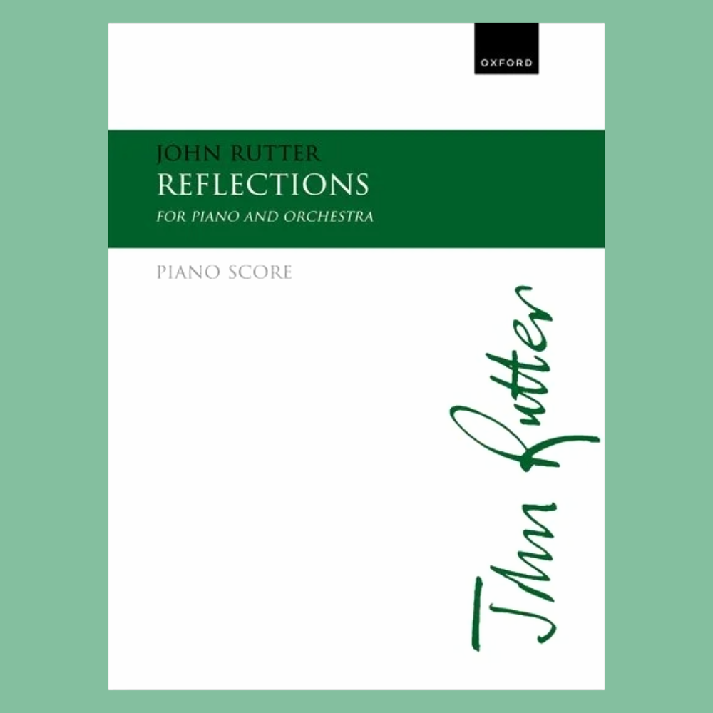 John Rutter - Reflections Piano Score Book (New Release)