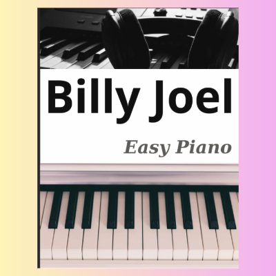 Billy Joel Easy Piano Hits Book (11 Hit Songs)